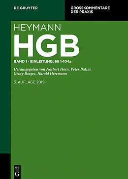 E-Book (epub) Heymann-Handelsgesetzbuch (ohne Seerecht) / Erstes Buch. Einleitung; §§ 1-104a von 