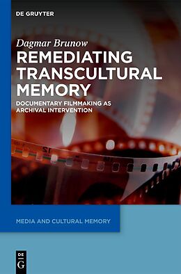 eBook (pdf) Remediating Transcultural Memory de Dagmar Brunow