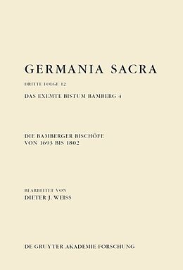 Fester Einband Germania Sacra. Dritte Folge / Die Bamberger Bischöfe von 1693 bis 1802. Das exemte Bistum Bamberg 4 von 