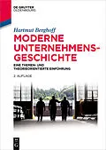 E-Book (epub) Moderne Unternehmensgeschichte von Hartmut Berghoff