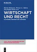 E-Book (epub) Wirtschaft und Recht von Martin Hahmann, Werner Halver, Jörg-Rafael Heim
