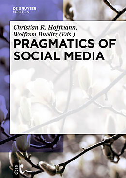 Livre Relié Pragmatics of Social Media de 