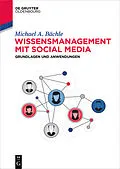 E-Book (pdf) Wissensmanagement mit Social Media von Michael Bächle