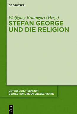 Fester Einband Stefan George und die Religion von 