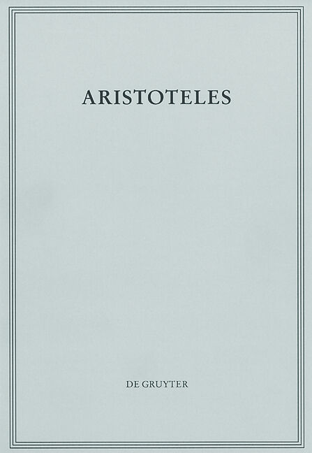 Aristoteles: Werke / Analytica Priora Buch II