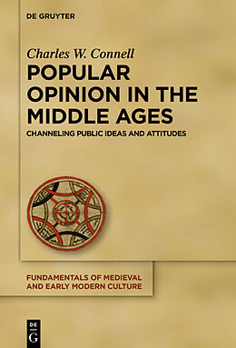 Livre Relié Popular Opinion in the Middle Ages de Charles W. Connell