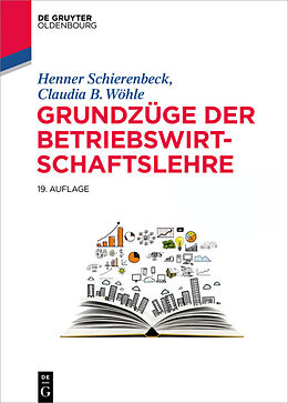 Fester Einband Grundzüge der Betriebswirtschaftslehre von Henner Schierenbeck, Claudia B. Wöhle