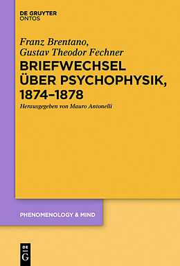 Fester Einband Briefwechsel über Psychophysik, 18741878 von Franz Brentano, Gustav Theodor Fechner