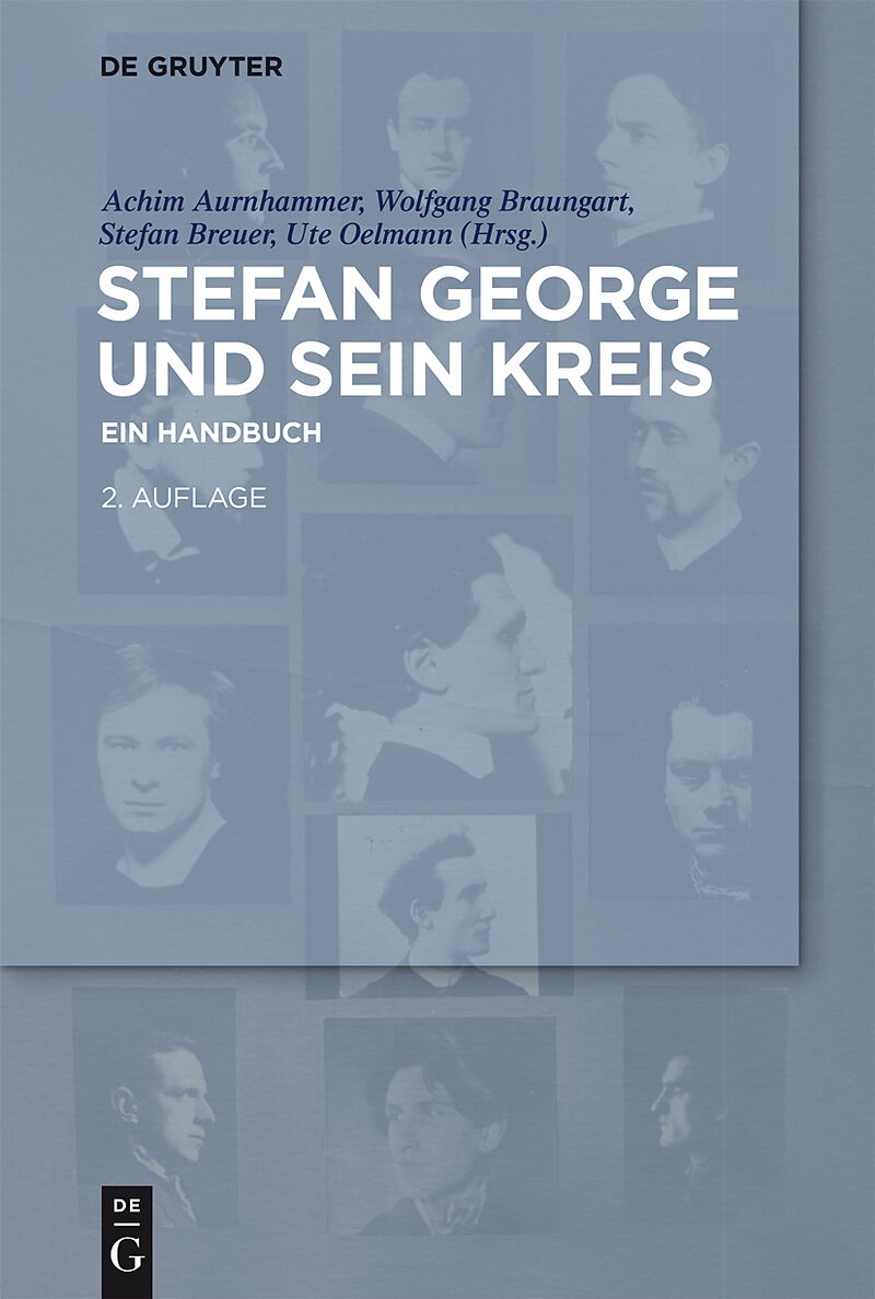 Stefan George und sein Kreis