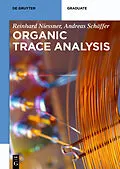 E-Book (pdf) Organic Trace Analysis von Reinhard Nießner, Andreas Schäffer
