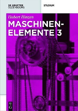 Kartonierter Einband Hubert Hinzen: Maschinenelemente / Maschinenelemente 3 von Hubert Hinzen