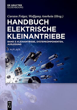 E-Book (pdf) Handbuch Elektrische Kleinantriebe / Kleinantriebe, Systemkomponenten, Auslegung von 