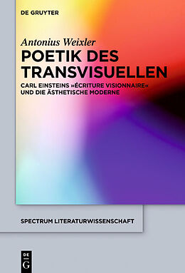Fester Einband Poetik des Transvisuellen von Antonius Weixler