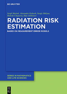 Livre Relié Radiation Risk Estimation de Sergii Masiuk, Alexander Kukush, Illya Likhtarov