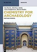E-Book (pdf) Chemistry for Archaeology von Ina Reiche, Matthias Alfeld, Anna Hodgkinson