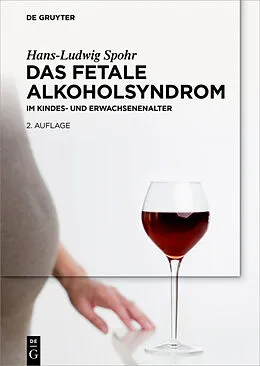 E-Book (pdf) Das Fetale Alkoholsyndrom von Hans-Ludwig Spohr