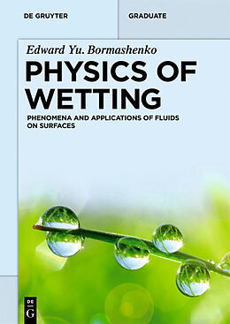 Kartonierter Einband Physics of Wetting von Edward Y. Bormashenko