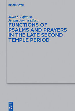 Fester Einband Functions of Psalms and Prayers in the Late Second Temple Period von 