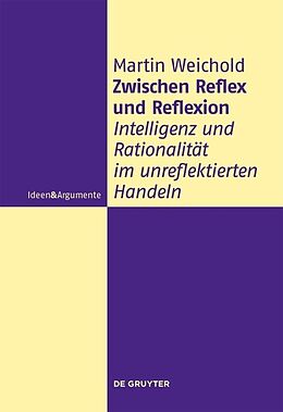 Fester Einband Zwischen Reflex und Reflexion von Martin Weichold
