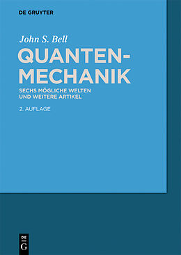 Kartonierter Einband Quantenmechanik von John S. Bell