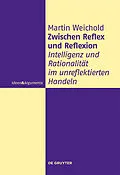 E-Book (epub) Zwischen Reflex und Reflexion von Martin Weichold