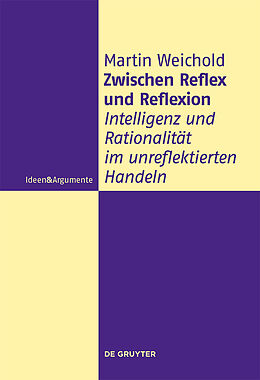 E-Book (epub) Zwischen Reflex und Reflexion von Martin Weichold