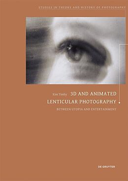 E-Book (pdf) 3D and Animated Lenticular Photography von Kim Timby