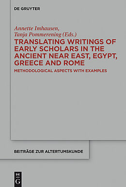 E-Book (epub) Translating Writings of Early Scholars in the Ancient Near East, Egypt, Greece and Rome von 