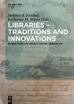 Fester Einband Libraries - Traditions and Innovations von 