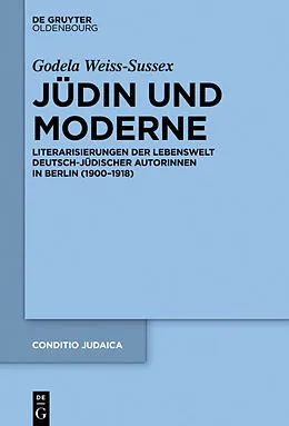 E-Book (pdf) Jüdin und Moderne von Godela Weiss-Sussex