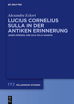 Fester Einband Lucius Cornelius Sulla in der antiken Erinnerung von Alexandra Eckert
