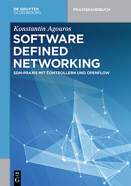 Kartonierter Einband Software Defined Networking von Konstantin Agouros