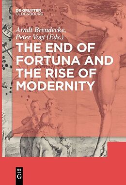 Livre Relié The End of Fortuna and the Rise of Modernity de 