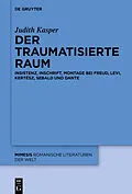 E-Book (pdf) Der traumatisierte Raum von Judith Kasper