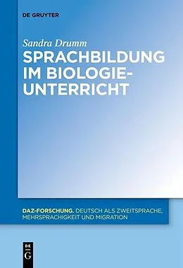 E-Book (epub) Sprachbildung im Biologieunterricht von Sandra Drumm