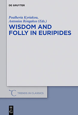 E-Book (epub) Wisdom and Folly in Euripides von 