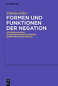 ePUB Formen und Funktionen der Negation von Wilhelm Köller