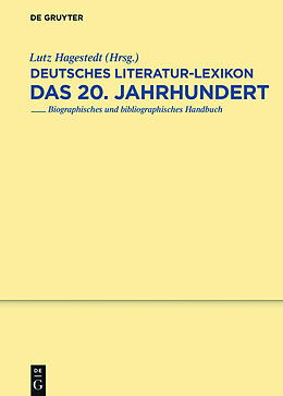 Fester Einband Deutsches Literatur-Lexikon. Das 20. Jahrhundert / Kelterborn - Kippenberger von Wilhelm Kosch