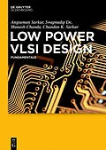 E-Book (epub) Low Power VLSI Design von Angsuman Sarkar, Swapnadip De, Manash Chanda
