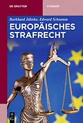 E-Book (epub) Europäisches Strafrecht von Burkhard Jähnke, Edward Schramm