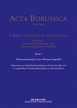 Fester Einband Acta Borussica - Neue Folge. Preußen als Kulturstaat. Der preußische... / Wissenschaftspolitik in der Weimarer Republik von 