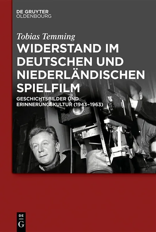Widerstand im deutschen und niederländischen Spielfilm