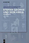 E-Book (epub) Stefan George und sein Kreis von 