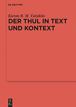 E-Book (pdf) Der Thul in Text und Kontext von Kieran R. M. Tsitsiklis