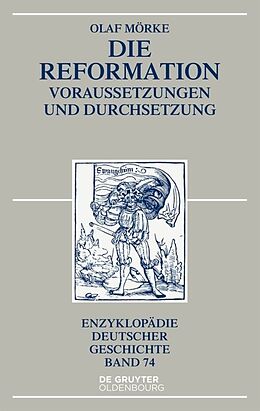 Kartonierter Einband Die Reformation von Olaf Mörke