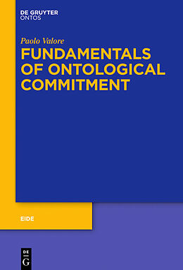 Livre Relié Fundamentals of Ontological Commitment de Paolo Valore