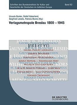 Fester Einband Verlagsmetropole Breslau 1800  1945 von 
