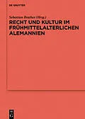 E-Book (pdf) Recht und Kultur im frühmittelalterlichen Alemannien von 