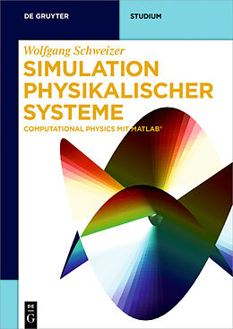 Kartonierter Einband Simulation physikalischer Systeme von Wolfgang Schweizer