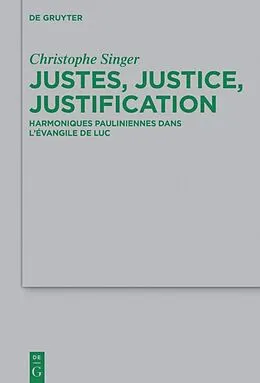 ePUB Justes, justice, justification von Christophe Singer